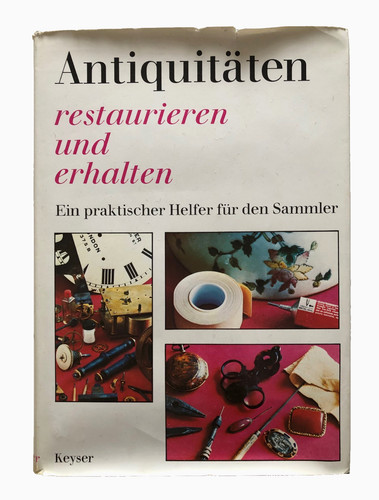 Antiquitäten restaurieren und