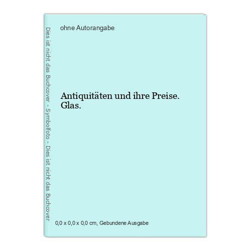 Antiquitäten und ihre - , preise